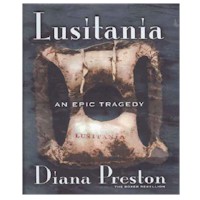 DIANA PRESTON - LUSITANIA - AN EPIC TRAGEDY