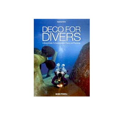 Deco For Divers Book by Mark Powell