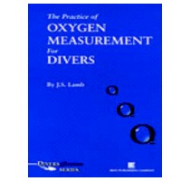 THE PRACTICE OF OXYGEN MEASUREMENT FOR DIVERS